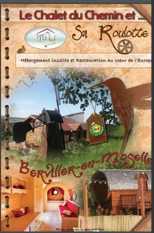 Le Chalet Du Chemin Et Sa Roulotte Berviller-en-Moselle Eksteriør billede